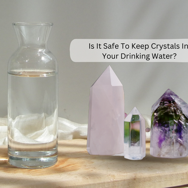 Is It Safe To Keep Crystals In Your Drinking Water? Here's What You Need To Know